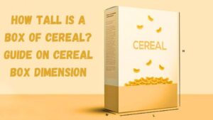 How Tall is a Box of Cereal - PackPaa